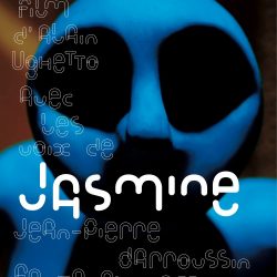 « Jasmine » (2013) d’Alain Ughetto